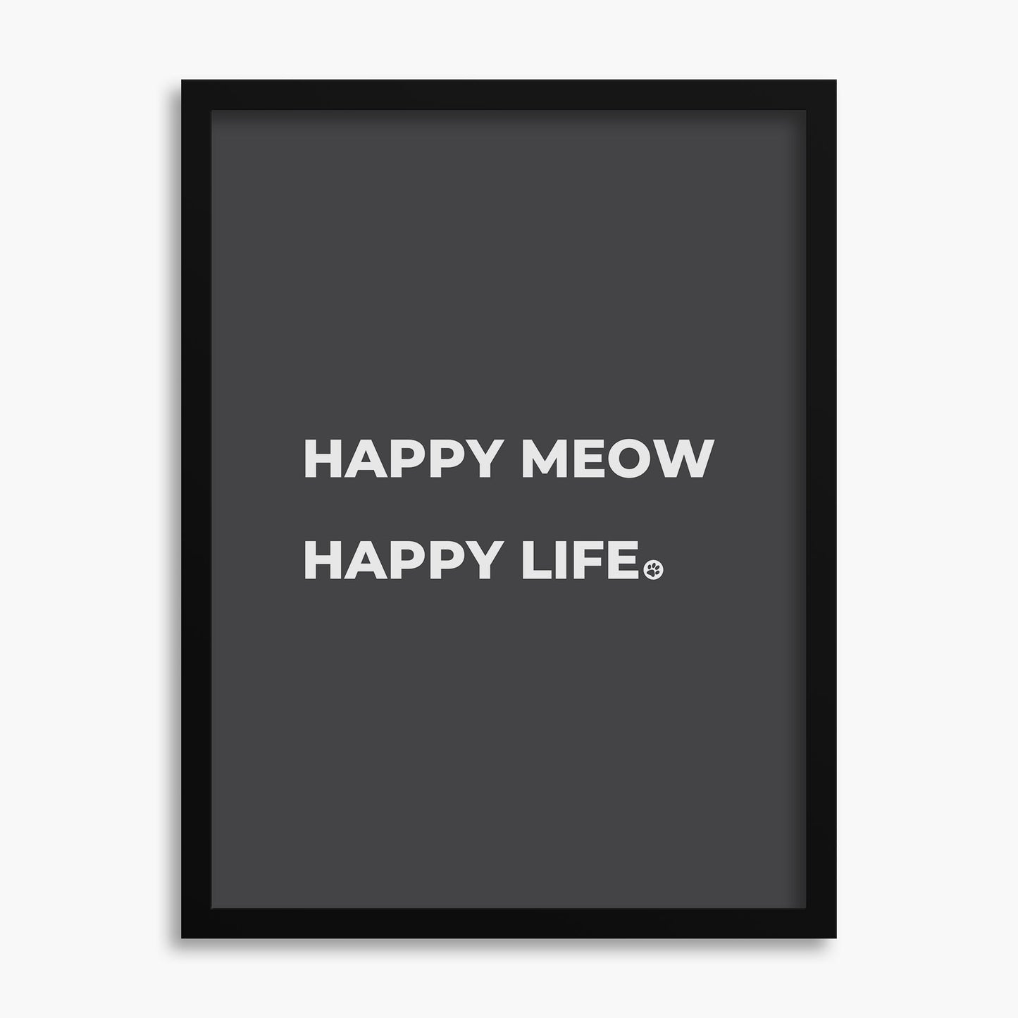 Happy Meow Happy Life - Poster