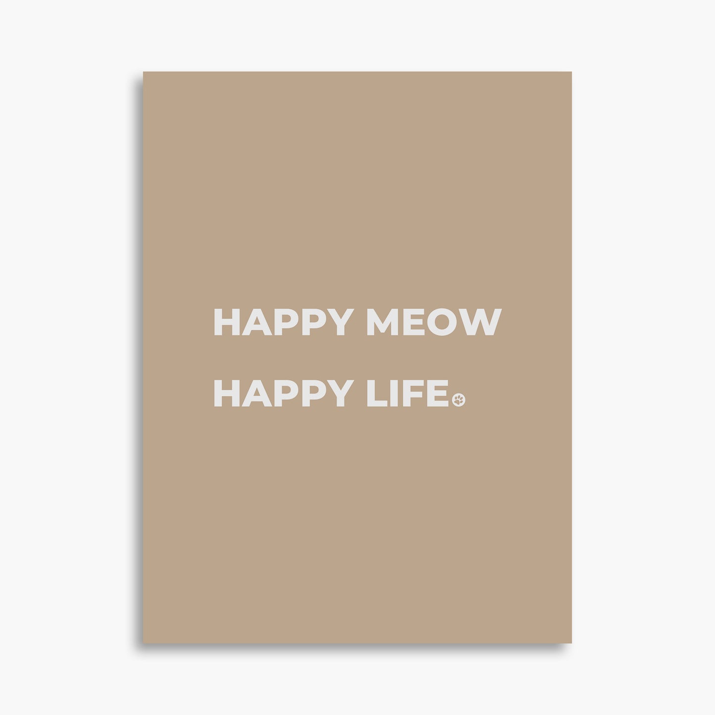 Happy Meow Happy Life - Poster
