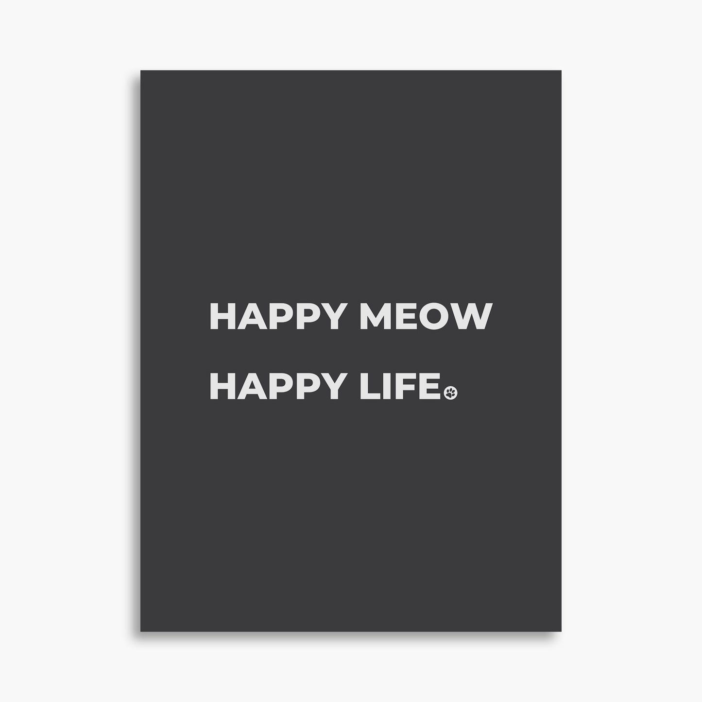 Happy Meow Happy Life - Poster