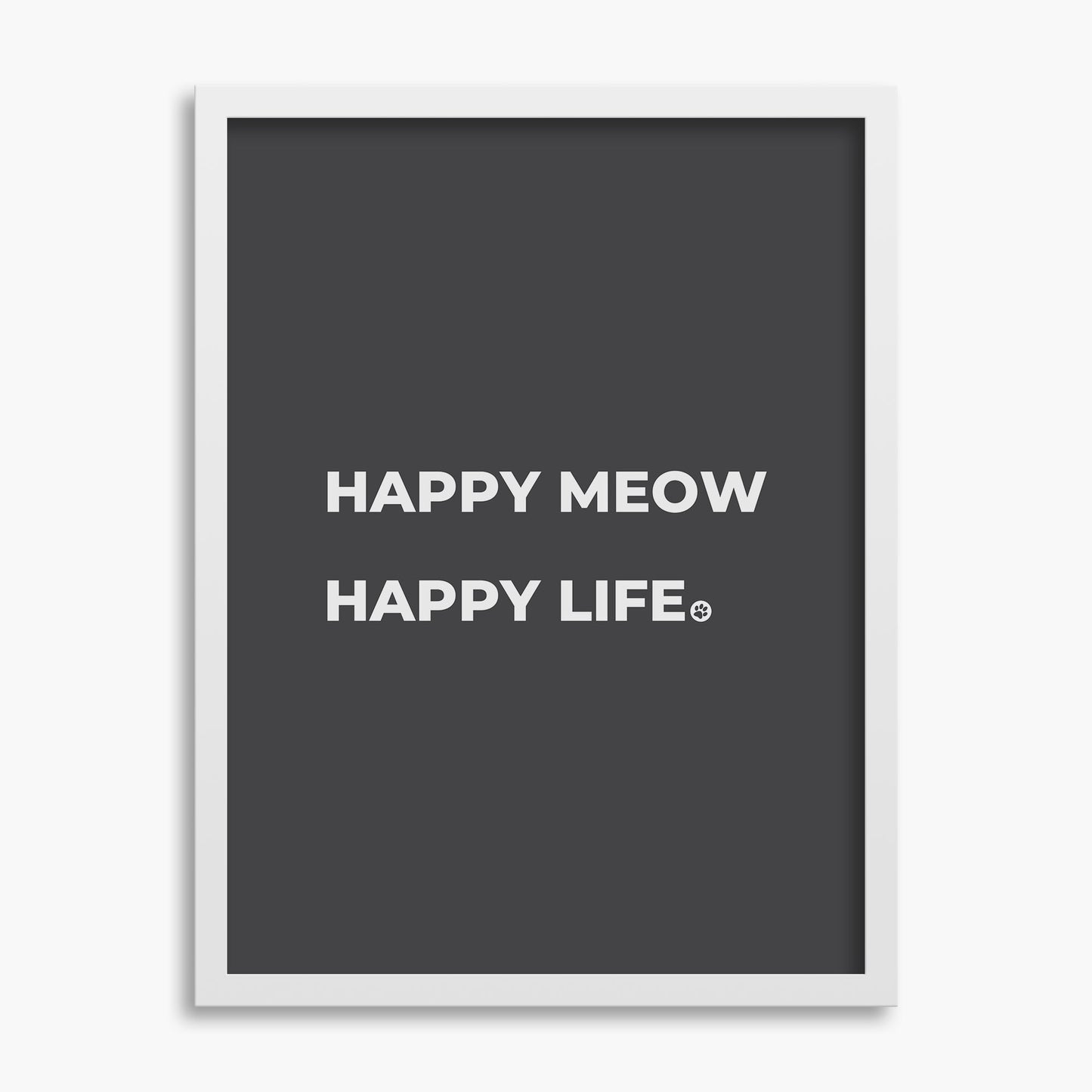 Happy Meow Happy Life - Poster