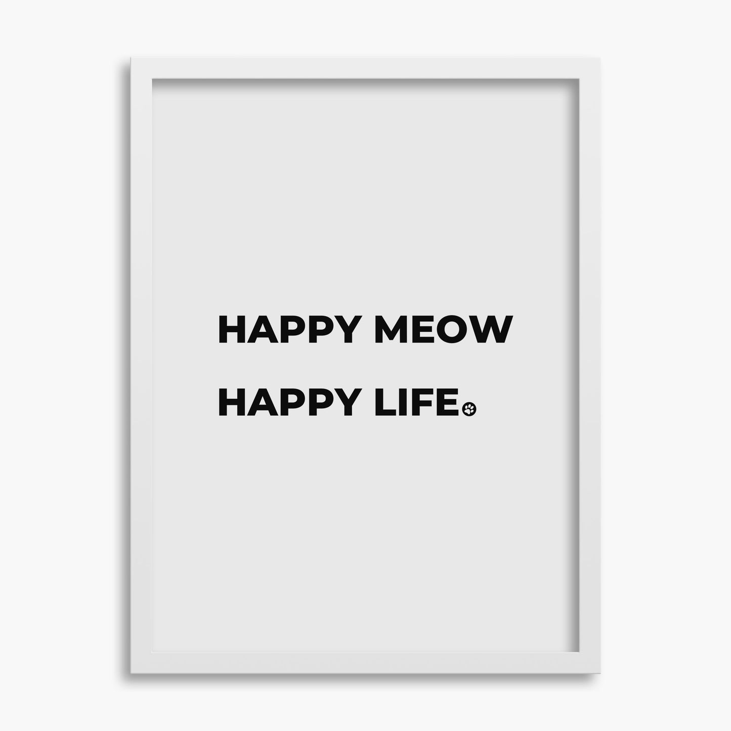 Happy Meow Happy Life - Poster