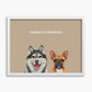 Classic (2 Pets) - Custom Pet Poster