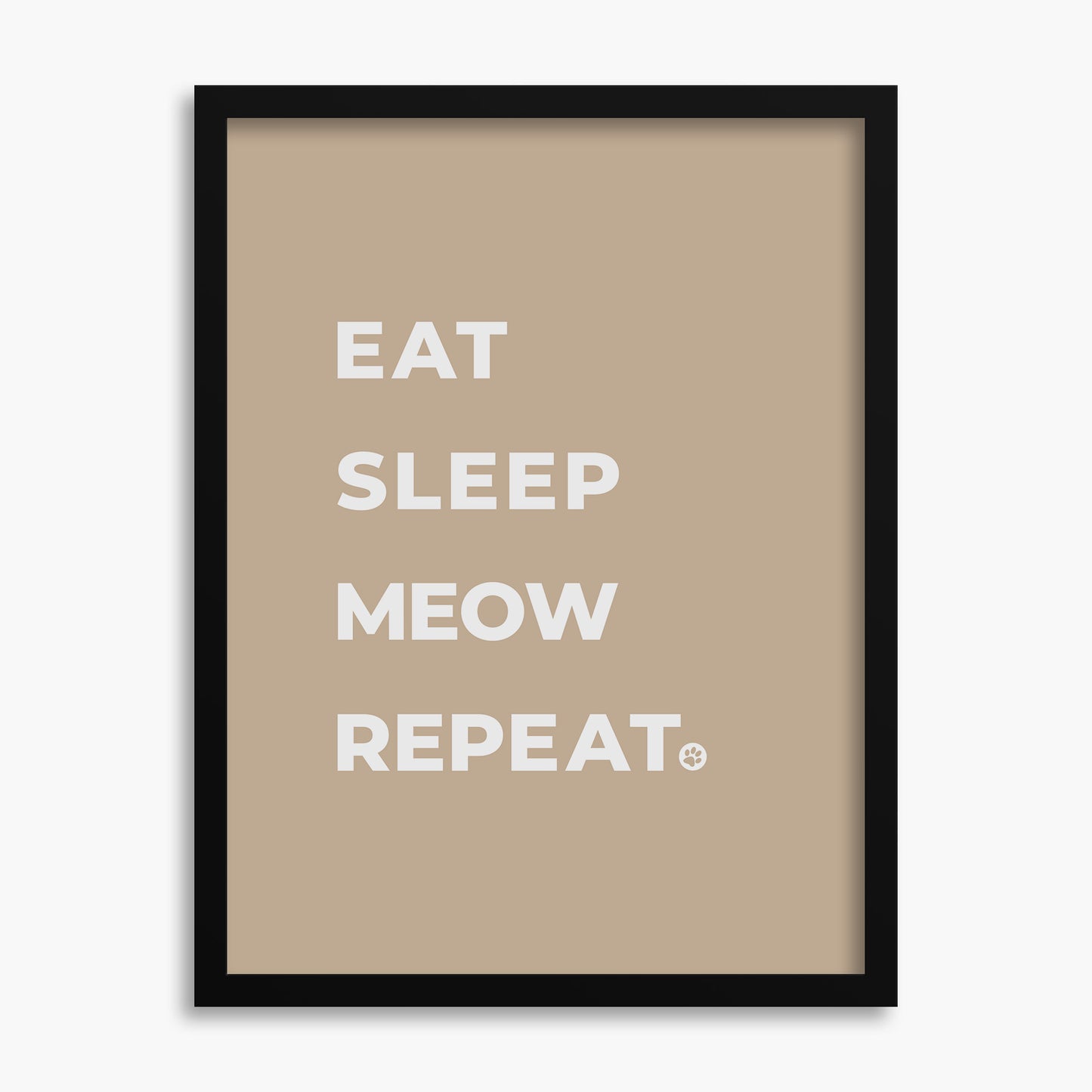 Eat Sleep Meow Repeat - Poster