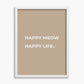 Happy Meow Happy Life - Poster
