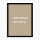 Happy Woof Happy Life - Poster