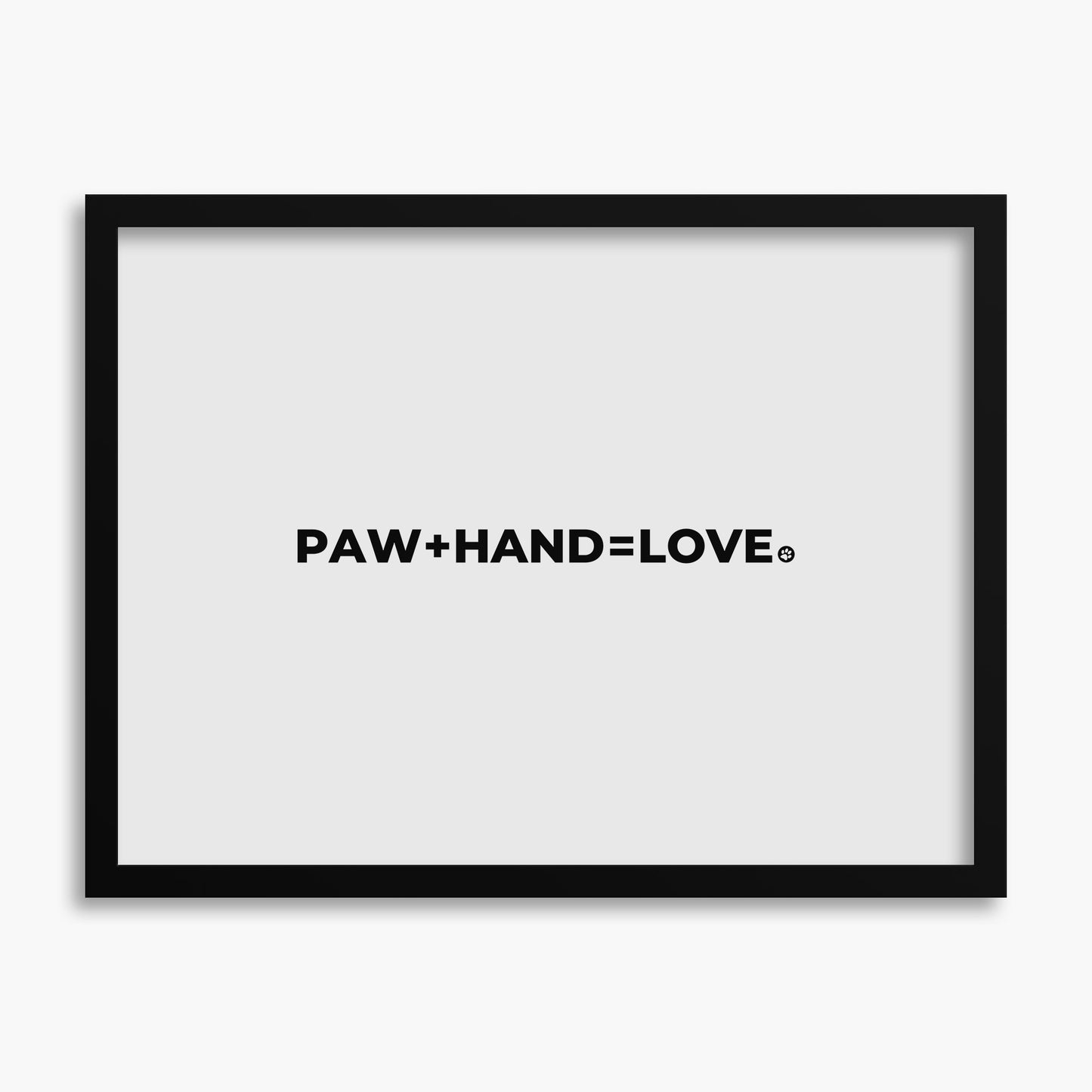 Paw Plus Hand Equals Love - Poster